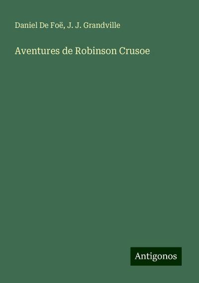 Aventures de Robinson Crusoe