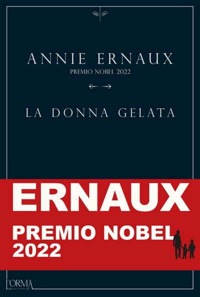 Ernaux, A: Donna gelata