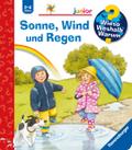 Wieso? Weshalb? Warum? junior, Band 47 - Sonne, Wind und Regen