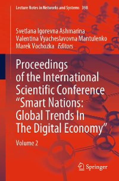 Proceedings of the International Scientific Conference “Smart Nations: Global Trends In The Digital Economy”