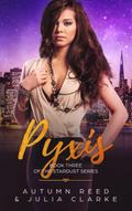 Pyxis (The Stardust Series, #3)