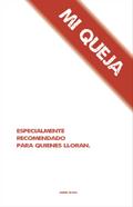 Mi queja (S.D.R.M., #1)