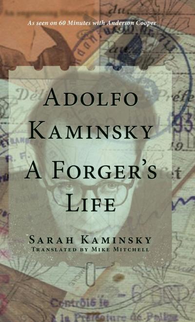 Adolfo Kaminsky: A Forger’s Life