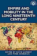 Empire and mobility in the long nineteenth century