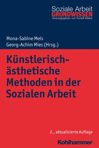 Künstlerisch-ästhetische Methoden in der Sozialen Arbeit