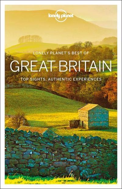 Lonely Planet Best of Great Britain 2: top sights, authentic experiences (Travel Guide)