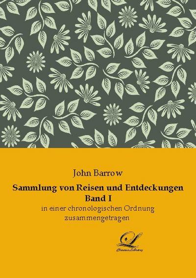 Sammlung von Reisen und Entdeckungen  Band I