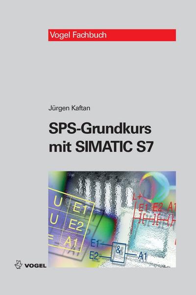 SPS-Grundkurs mit SIMATIC S7