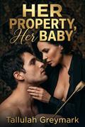 Her Property, Her Baby