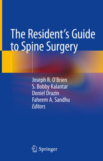 The Resident’s Guide to Spine Surgery