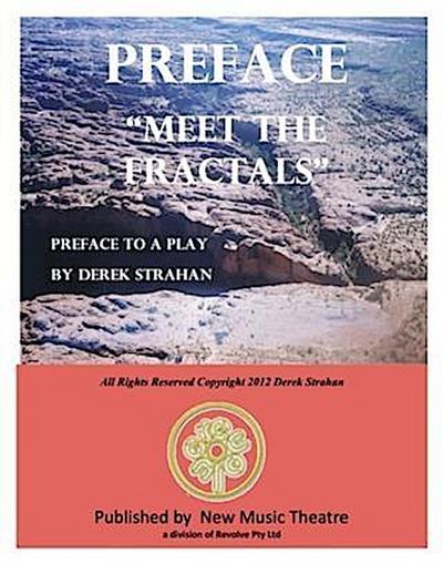 Preface To &quote;Meet The Fractals&quote;