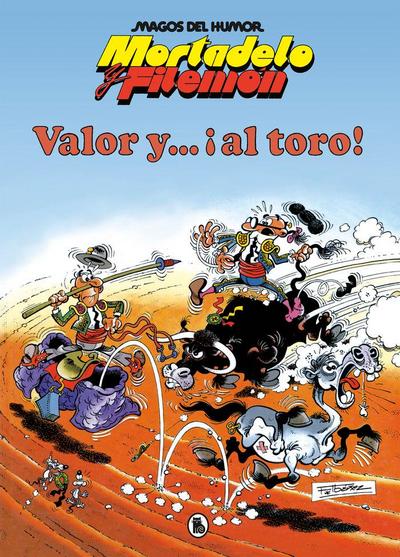 Valor y... ¡Al toro! (Magos del Humor 5)