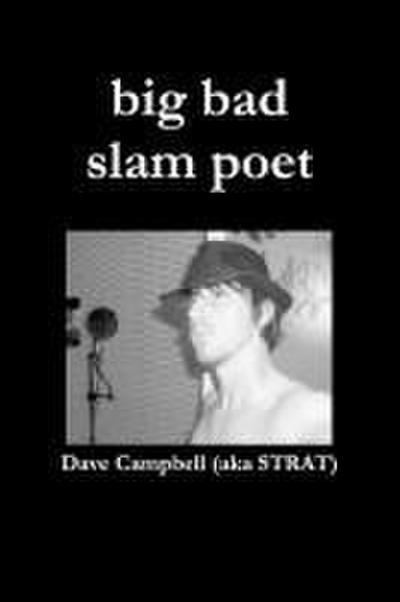 big bad slam poet