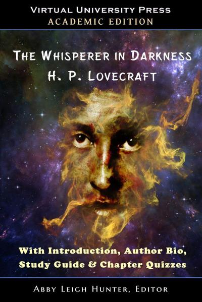 The Whisperer in Darkness (Academic Edition)