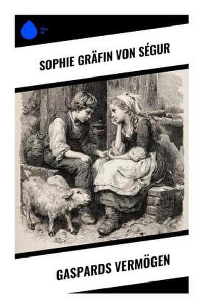 Gaspards Vermögen