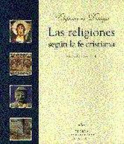 Las religiones según la fe cristiana