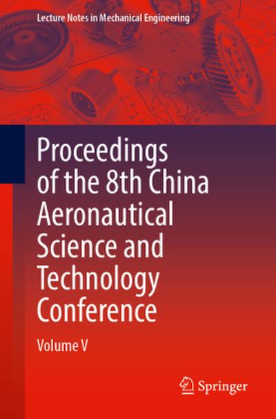 Proceedings of the 8th China Aeronautical Science and Technology Conference