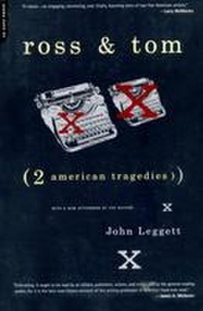 Ross And Tom: Two American Tragedies