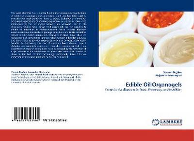 Edible Oil Organogels