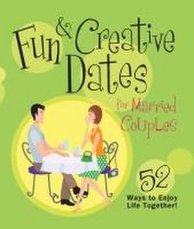 Fun & Creative Dates for Married Couples