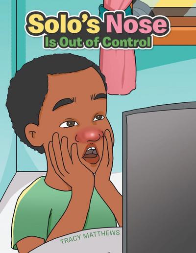 Solo’s Nose Is Out of Control