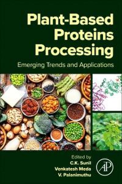 Plant-Based Proteins Processing