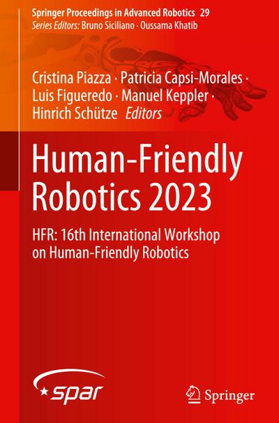 Human-Friendly Robotics 2023