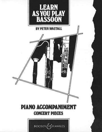 Learn As You Play Bassoon: Concert Pieces. Fagott und Klavier. Lehrerband.
