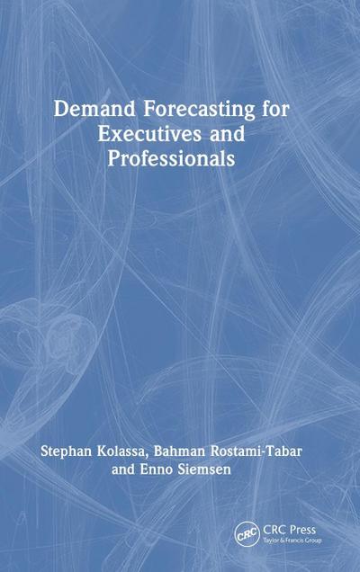 Demand Forecasting for Executives and Professionals
