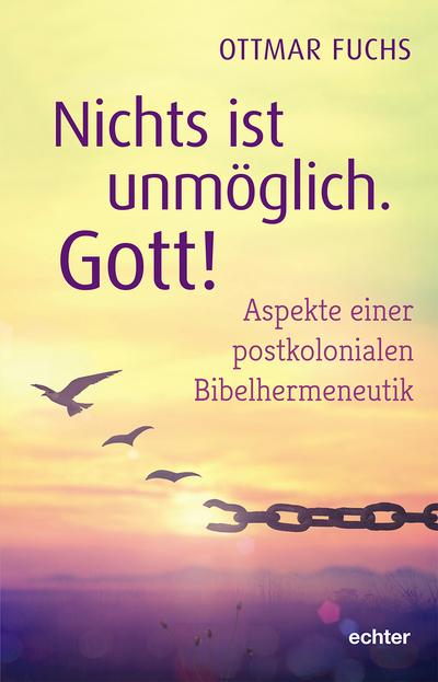 Nichts ist unmöglich. Gott!