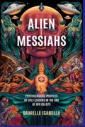 Alien Messiahs
