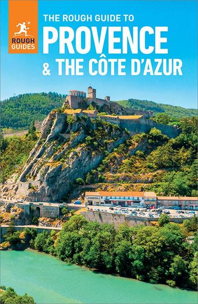 The Rough Guide to Provence & the Cote d’Azur (Travel Guide with Free eBook)