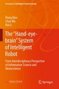 The Hand-eye-brain System of Intelligent Robot