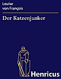 Der Katzenjunker