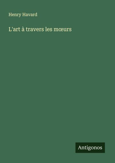 L’art à travers les m¿urs