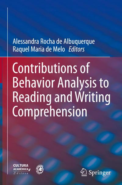Contributions of Behavior Analysis to Reading and Writing Comprehension