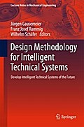 Design Methodology for Intelligent Technical Systems