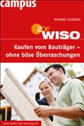 WISO: Kaufen vom Bauträger - ohne böse Überraschungen - Michael Scheuch