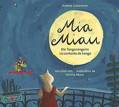 Mia Miau - la cantante de tango / die Tangosängerin, 1 Audio-CD