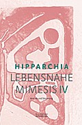 Lebensnahe Mimesis IV