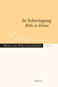 In Schwingung. Rilke in Duino