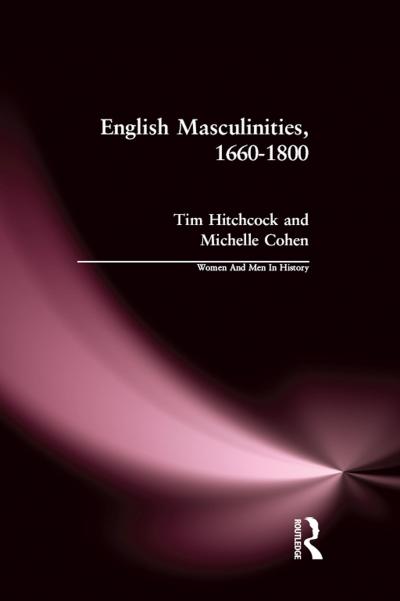 English Masculinities, 1660-1800