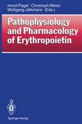 Pathophysiology and Pharmacology of Erythropoietin