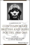 A Companion to Contemporary British and Irish Poet