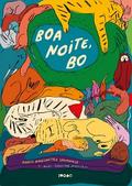 Boa noite, Bo | Livro altamente recomendável FNLIJ 2024 |