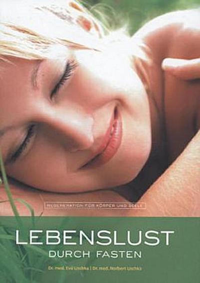 Lebenslust durch Fasten