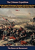 Crimean Expedition, to the Capture Of Sebastopol Vol. I