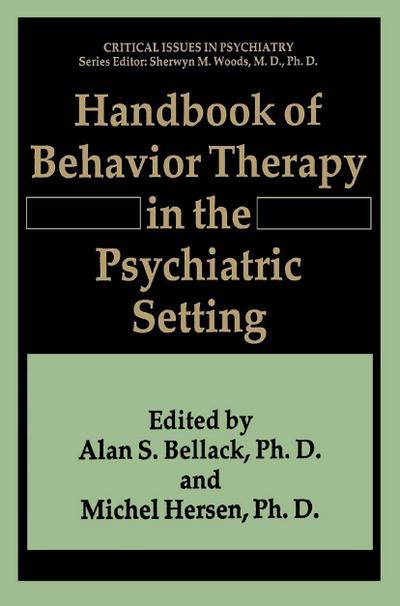 Handbook of Behavior Therapy in the Psychiatric Setting