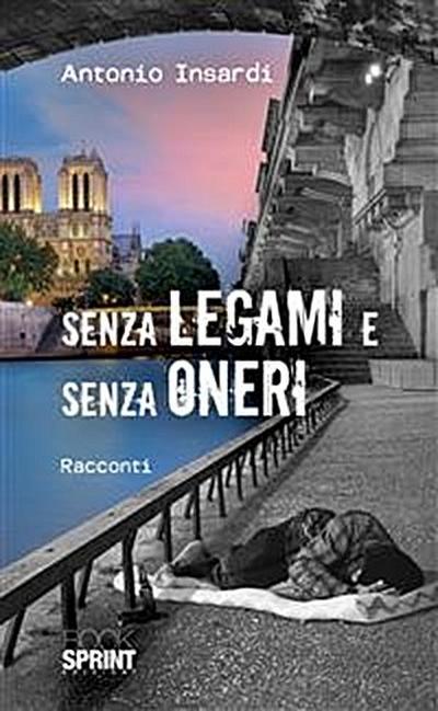 Senza legami e senza oneri