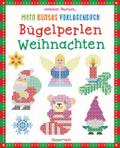 Mein buntes Vorlagenbuch: Bügelperlen Weihnachten.